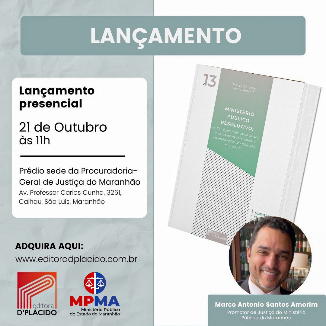 📚 Lançamento do Livro “Ministério Público Resolutivo: As Corregedorias como Instrumentos de Fortalecimento da Efetividade da Atuação Ministerial”