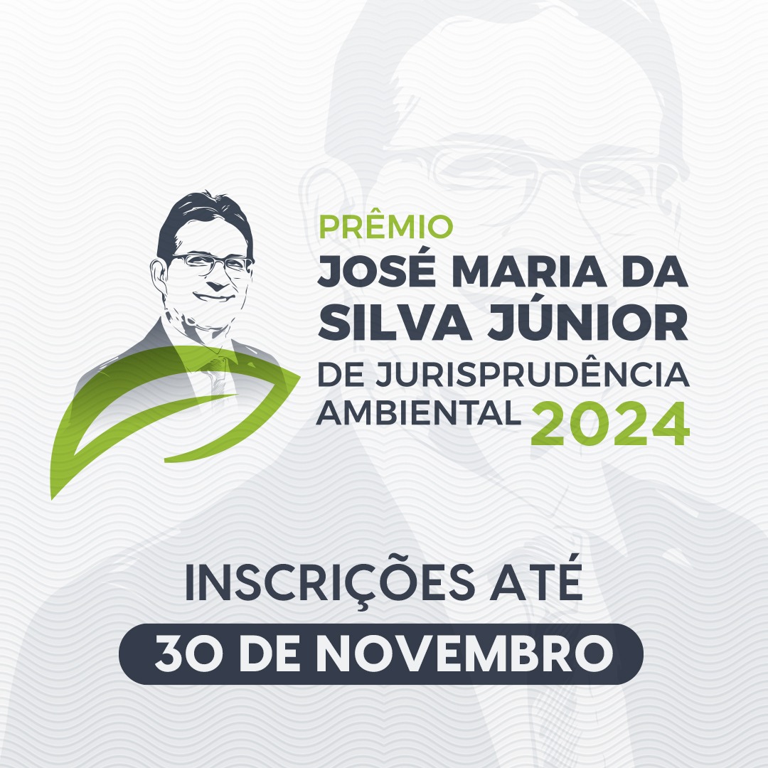 Última chance para inscrever decisões judiciais no Prêmio José Maria de Jurisprudência Ambiental