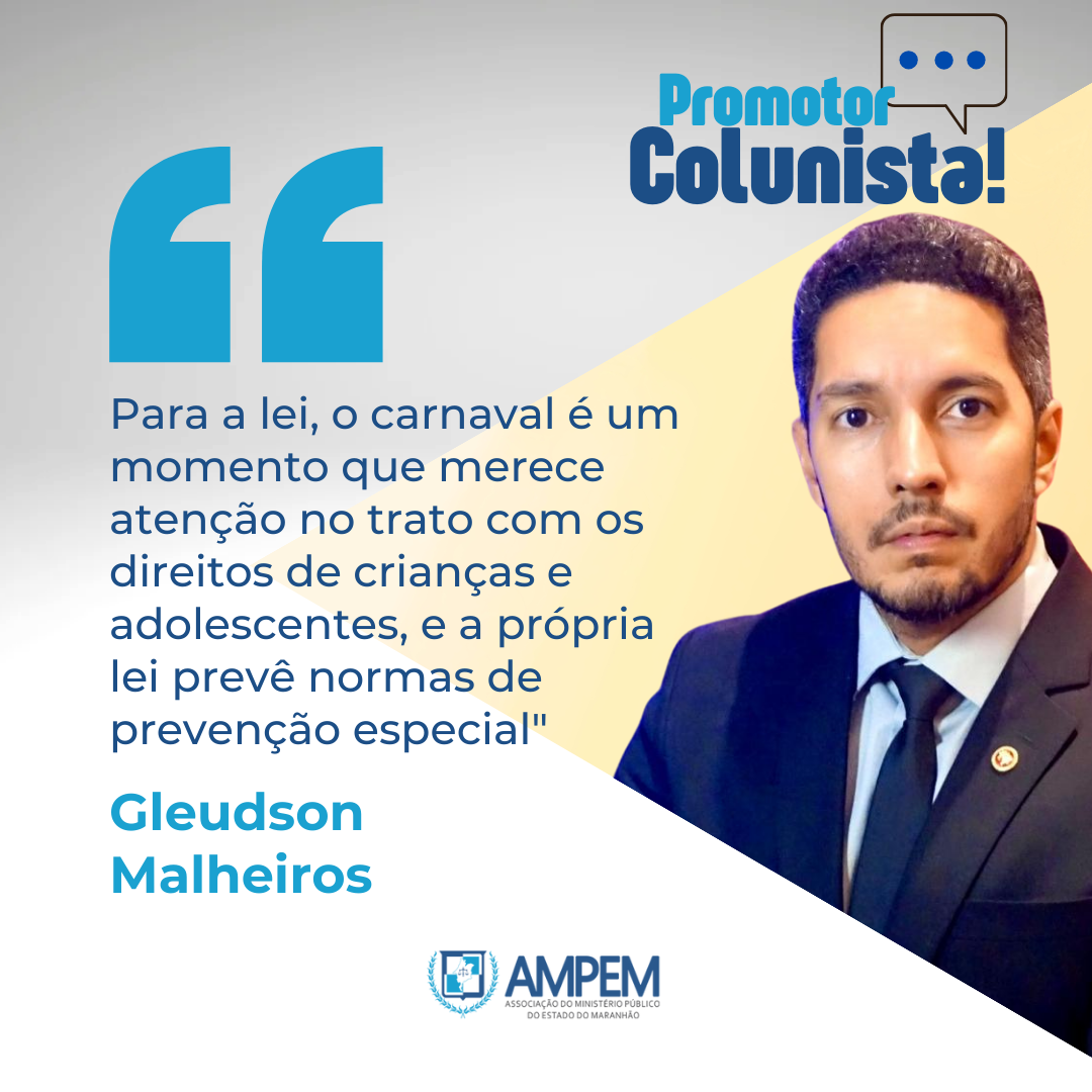 Promotor Colunista: Gleudson Malheiros